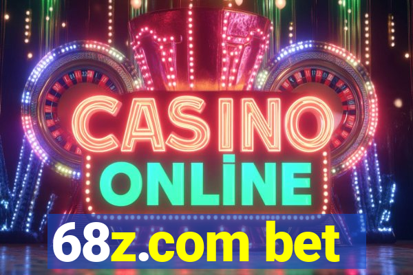 68z.com bet